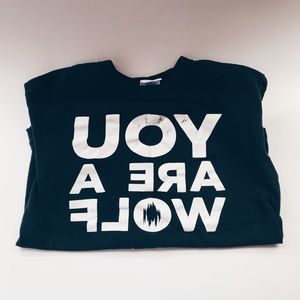 ‘You are a wolf’  T-shirt